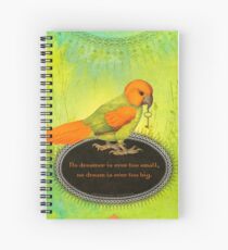 Cuaderno de espiral Ningún soñador es nunca ...