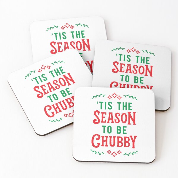 Item preview, 'Tis The Season To Be Chubby v2 designed and sold by Brogress Project.