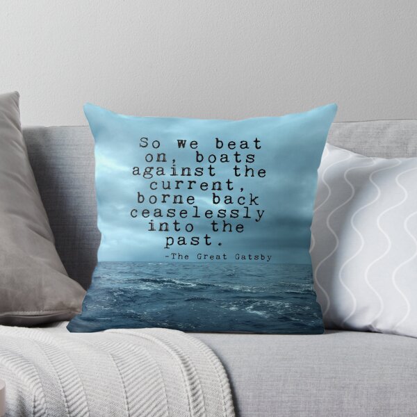 So we beat on - Gatsby quote on the dark ocean Throw Pillow