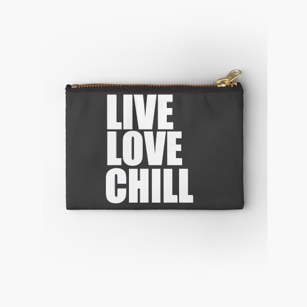 Item preview, Live Love Chill  designed and sold by HiddenStar02.
