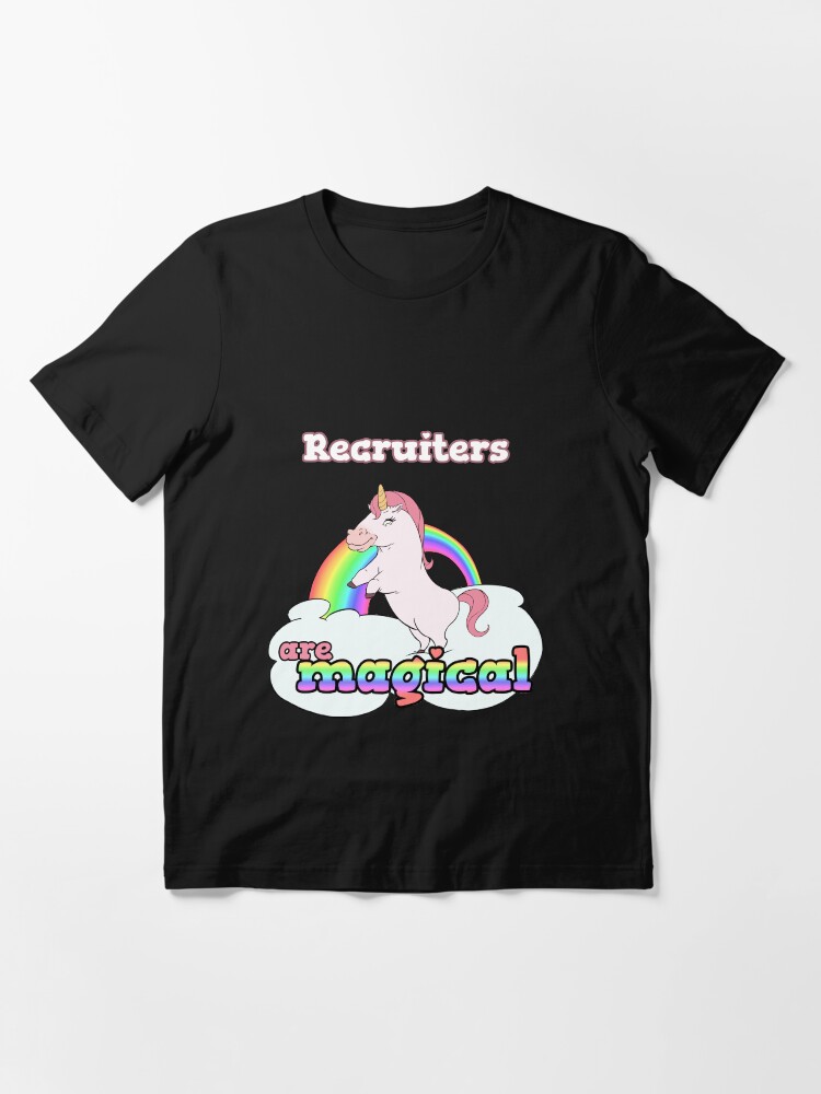 Alternate view of Recruiters are magical Essential T-Shirt