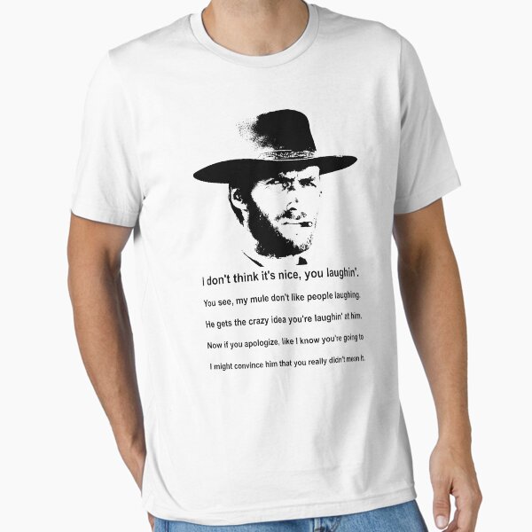 Item preview, Clint Eastwood Mule Quote designed and sold by Hoorahville.