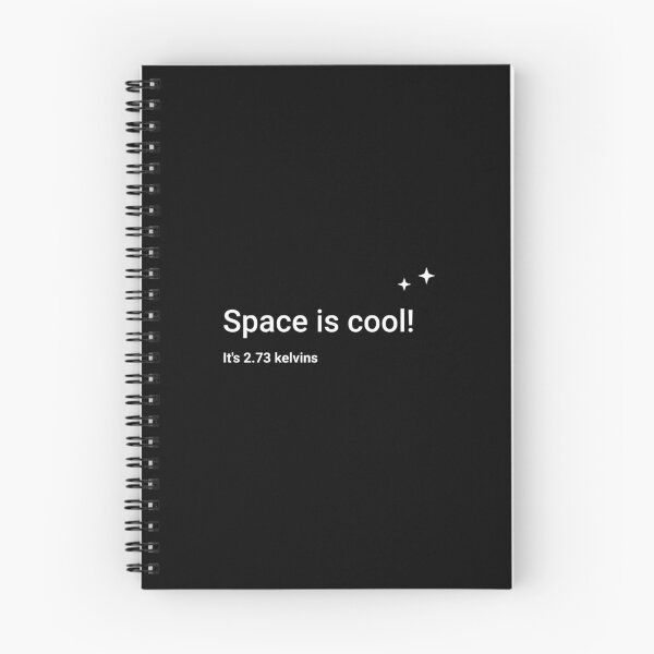 Item preview, Space is cool! It's 2.73 kelvins designed and sold by science-gifts.