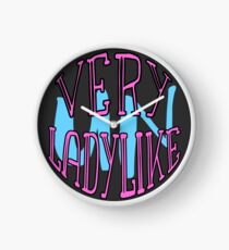 Very (Un)Ladylike Clock