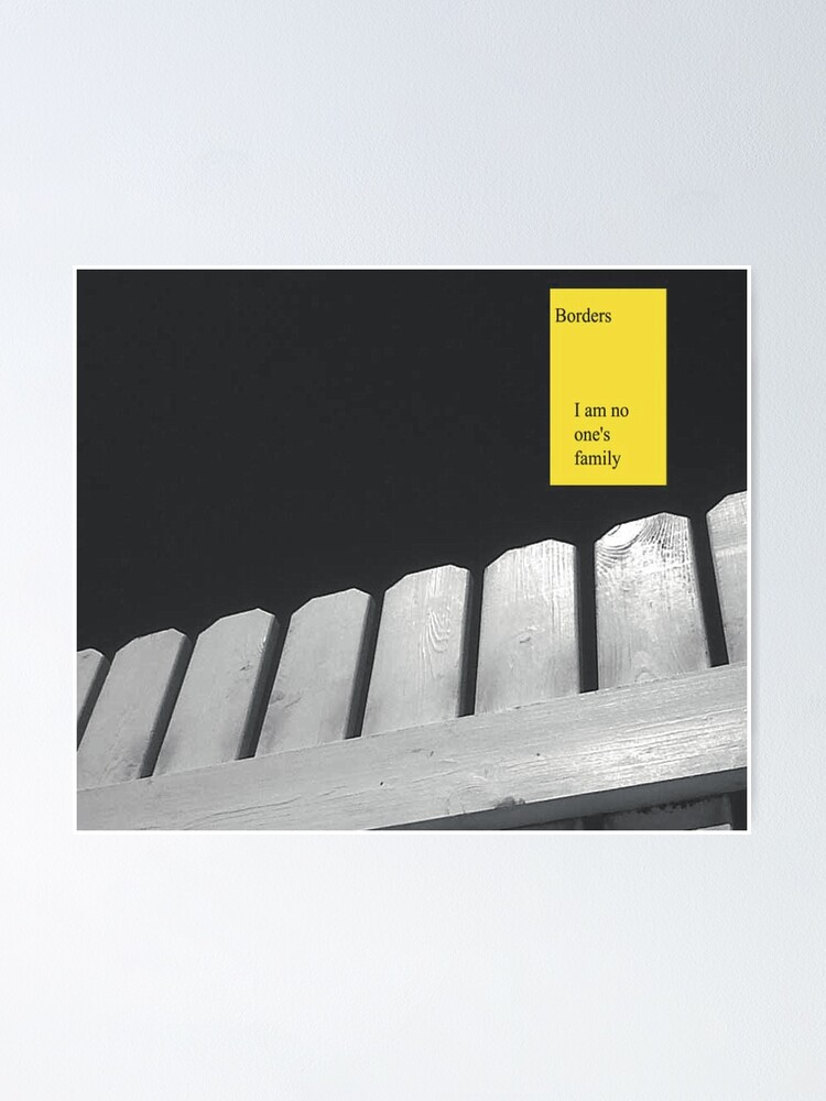 "Borders or no Borders." Poster by Oscar22 Redbubble