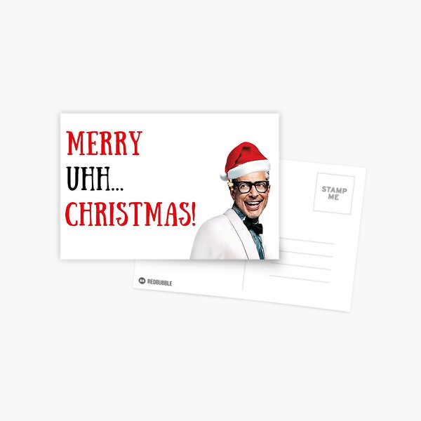 Jeff Goldblum funny Christmas card, Xmas card, Quotes, Gifts, Presents, Boyfriend, Girlfriend, Family, Husband, Wife, Sister, Brother, Mum, Dad, Meme greeting cards Postcard