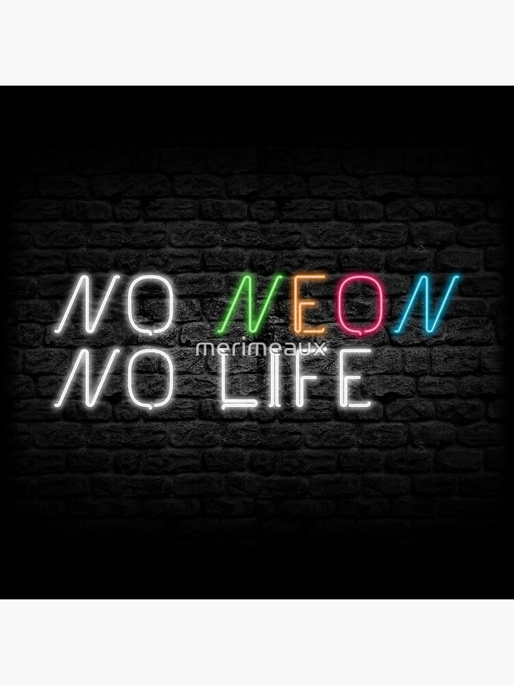Thumbnail 3 of 3, Poster, Neon Shop : No Neon No Life designed and sold by merimeaux.