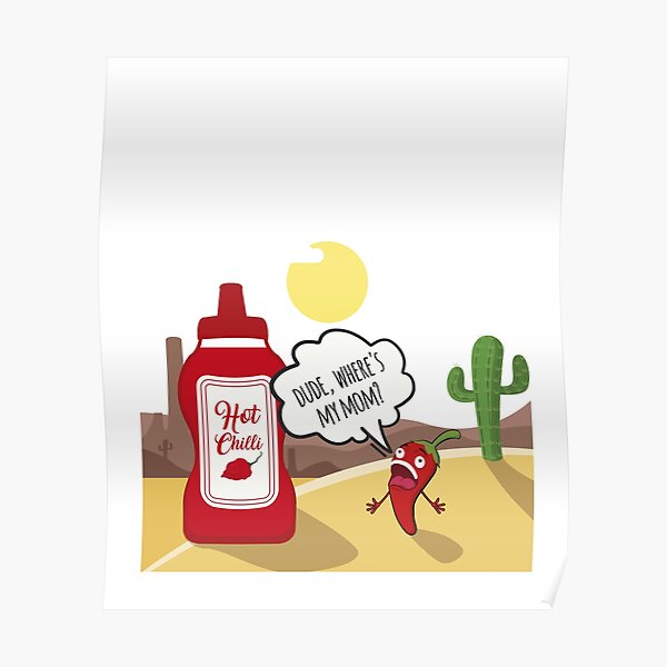 Chili Pepper Joke Posters Redbubble