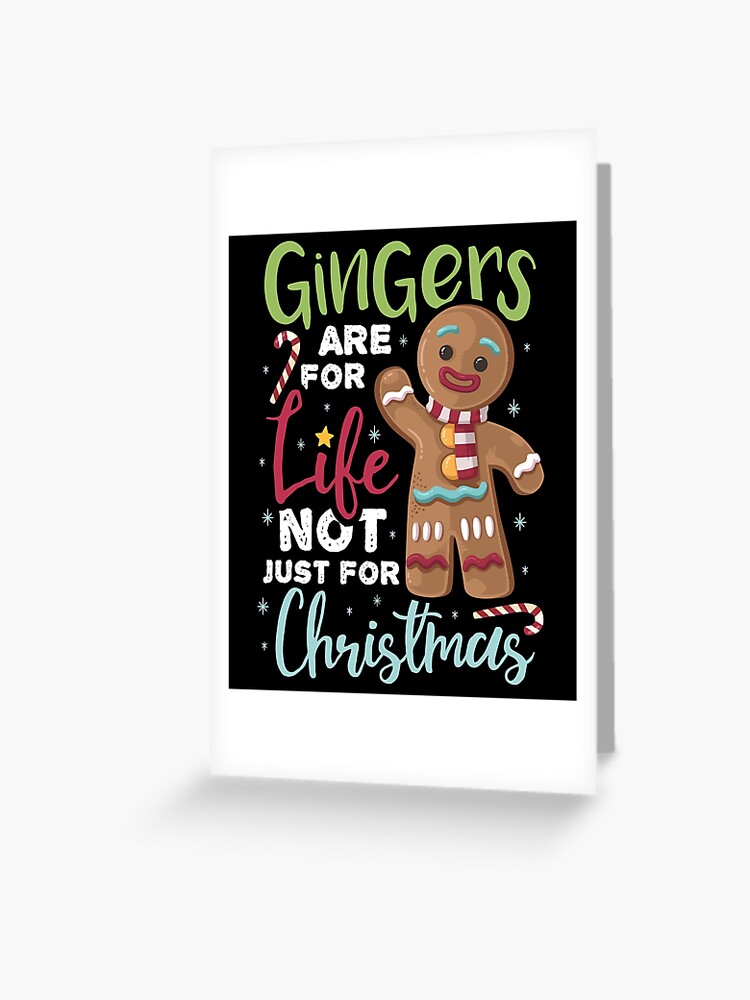 gingers are for life not just for christmas teddy