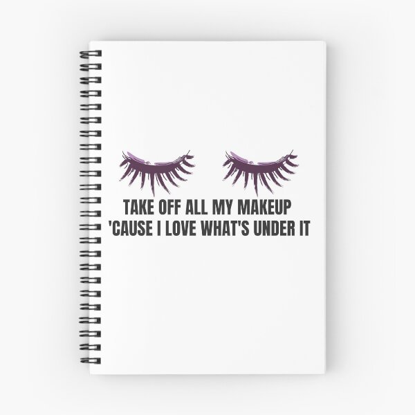 Item preview, Take Off All Your Makeup 2 designed and sold by HumanSpectrum.