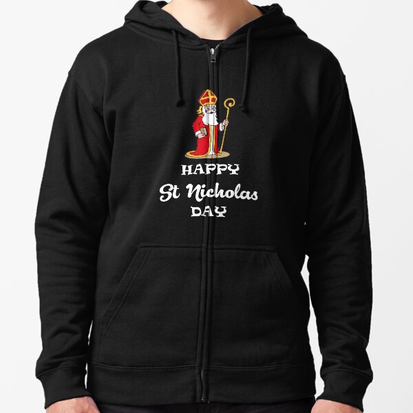 Happy St Nicholas Day Zipped Hoodie