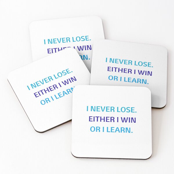 Item preview, I NEVER LOSE - EITHER I WIN OR I LEARN designed and sold by Inspirationmotivation.