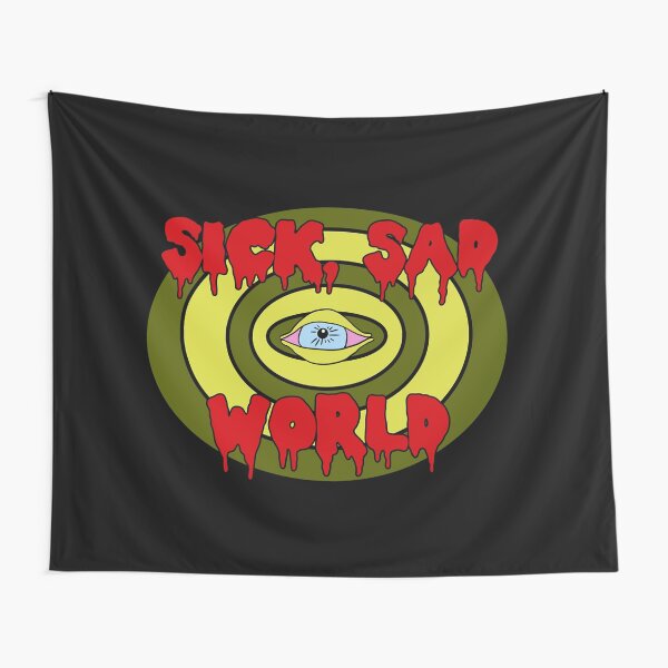 Sick Sad World Tapestry