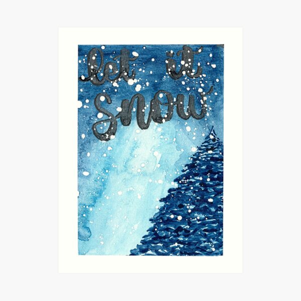 Original Watercolor Let It Snow Painting Art Print