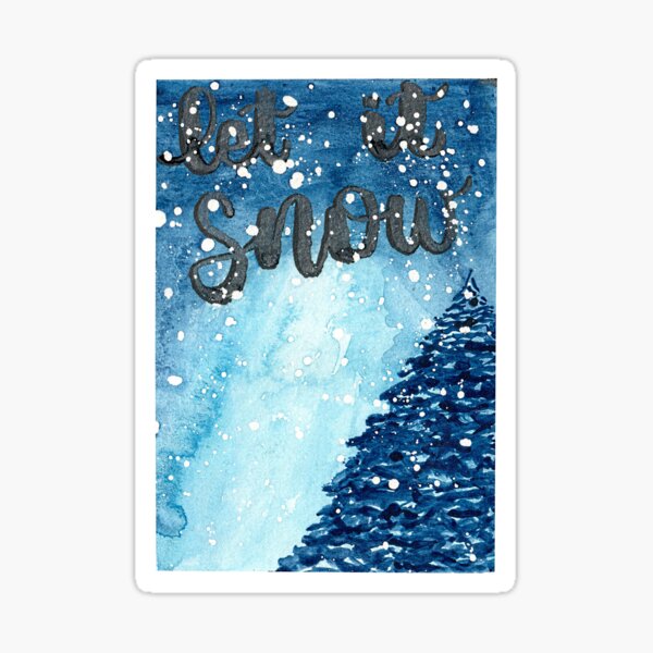 Original Watercolor Let It Snow Painting Sticker