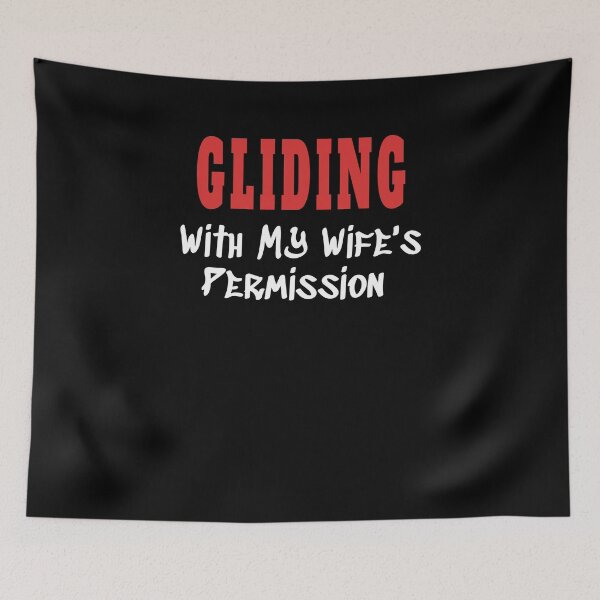 Item preview, GLIDING With My Wife's Permission tshirt designed and sold by we1000.