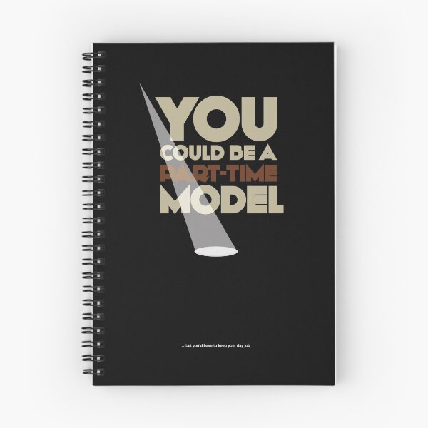 Item preview, Part-time model   |   poster designed and sold by Naf4d.