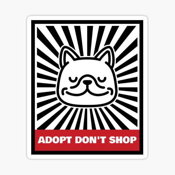 Adopt Don't Shop Sticker