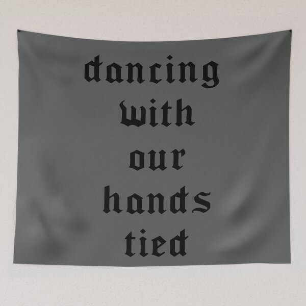 Item preview, dancing with our hands tied designed and sold by KaiDee.