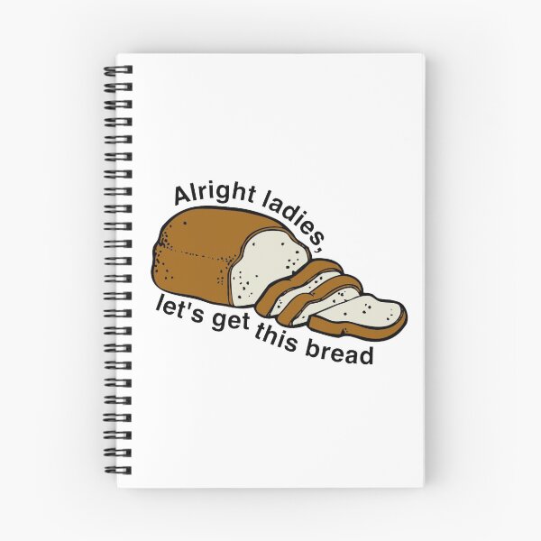 Item preview, Alright ladies lets get this bread designed and sold by Tiffany S.