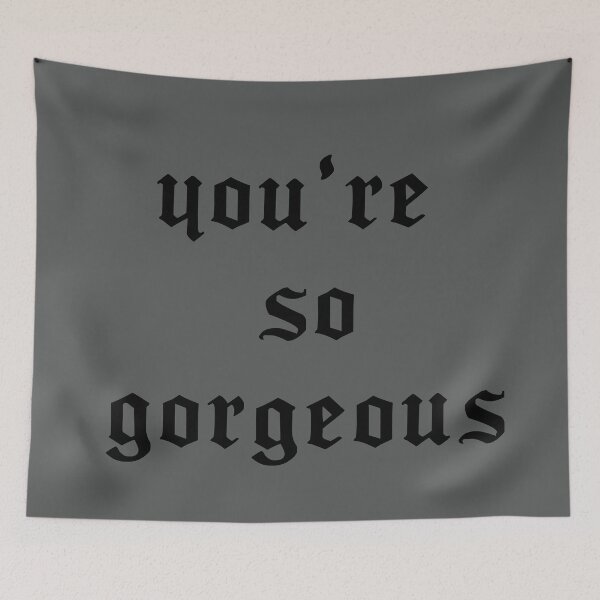 Item preview, you're so gorgeous designed and sold by KaiDee.
