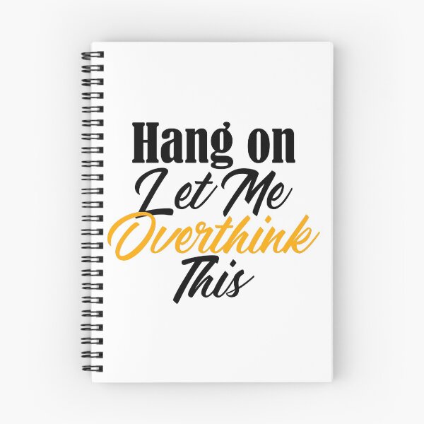 Item preview, Hang On Let Me Overthink This Funny Meme Analysis  designed and sold by Articulate.
