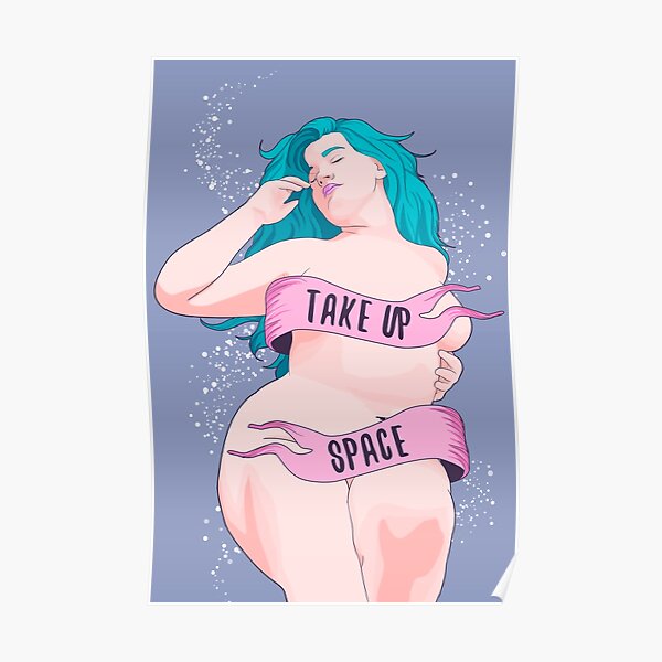 take up space Poster