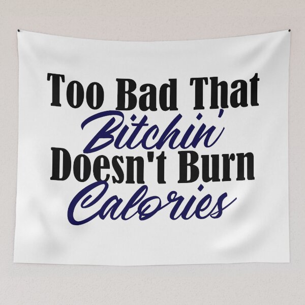 Item preview, Burn Calories Wishful Thinking Funny Lazy Bum Meme  designed and sold by Articulate.