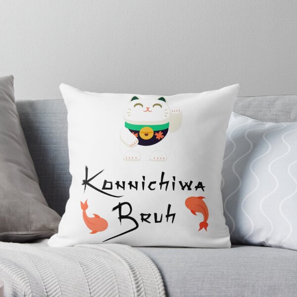 Item preview, Konnichiwa Bruh designed and sold by PsiClone.