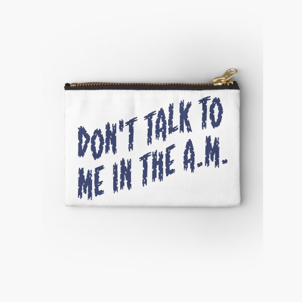 Item preview, Don't Talk To Me In The AM designed and sold by The-Black-Dog.