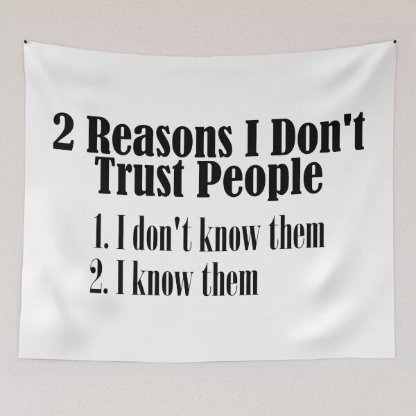 Item preview, Can't Trust People Shake My Head Truth Quote Word  designed and sold by Articulate.
