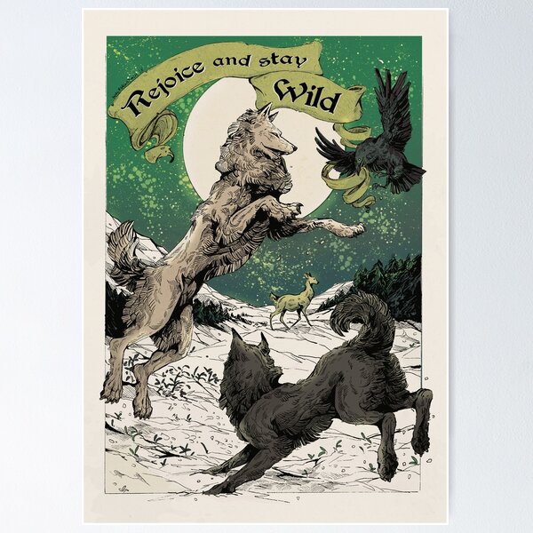 Item preview, Rejoice and stay WILD designed and sold by WOLFSKULLJACK.
