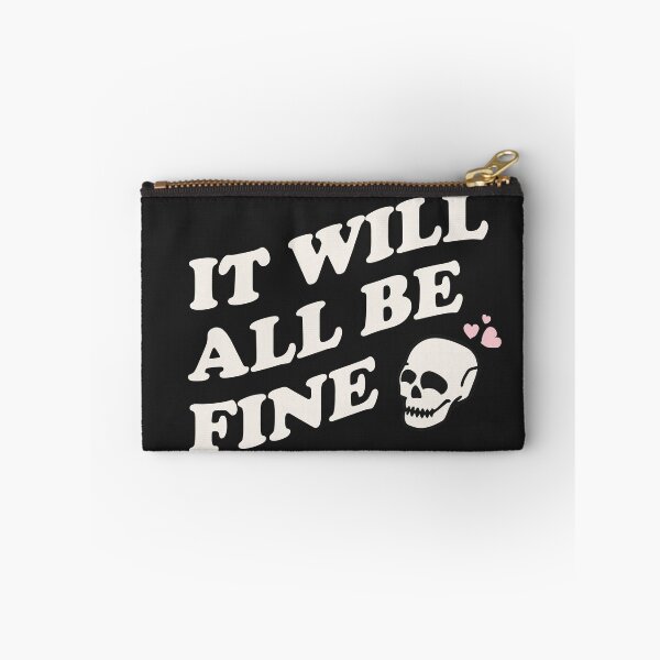 Item preview, It Will All Be Fine designed and sold by The-Black-Dog.