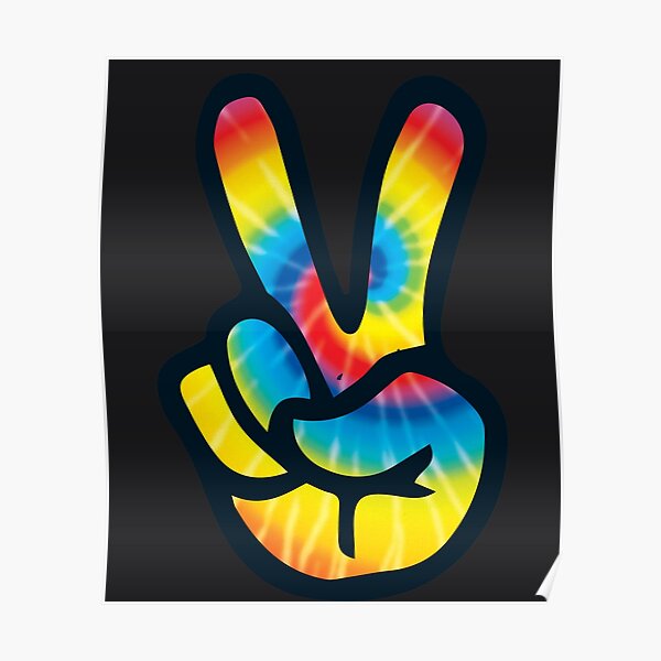 Tie Dye Peace Sign Hand Design V Symbol 60s 70s 80s Art Poster For Sale By Melsens Redbubble 