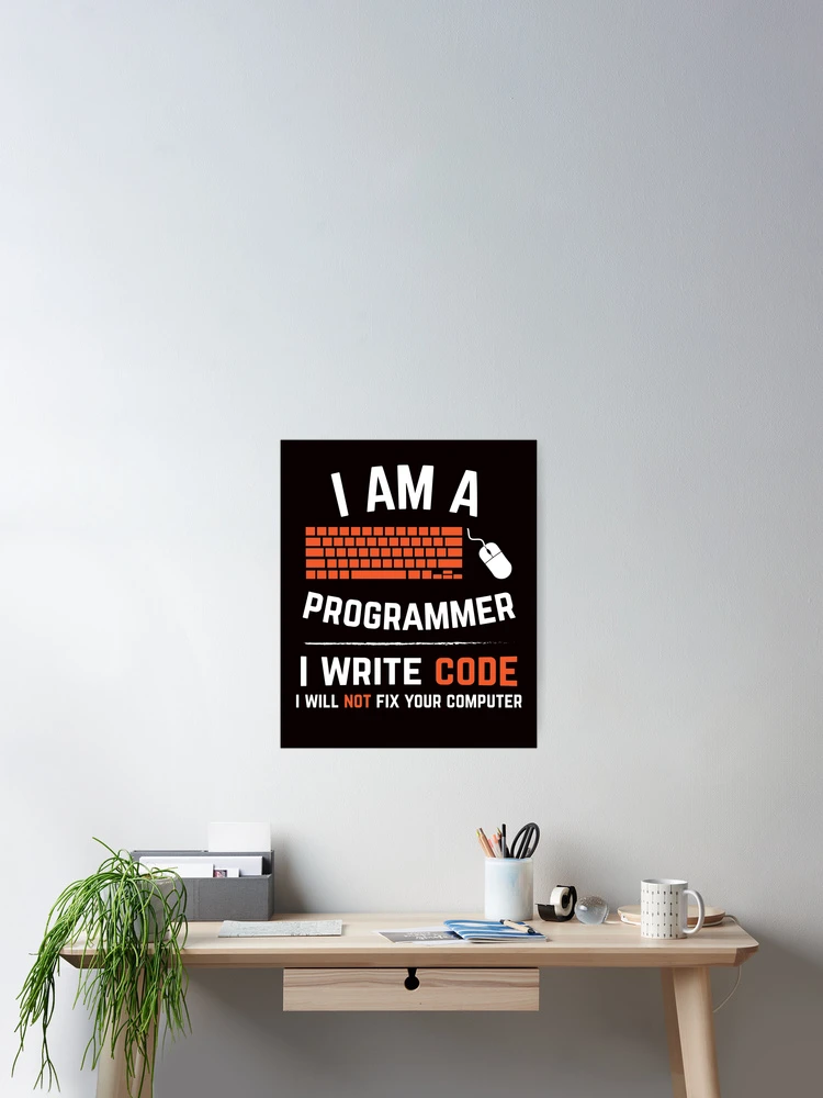 Thumbnail 2 of 3, Poster, Computer Coder Programmer Funny  designed and sold by 4Craig.
