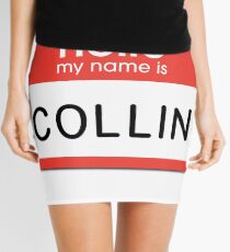 Collin - Hello My Name is Collin Mini Skirt