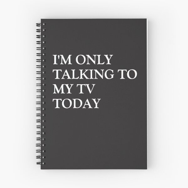 Item preview, I'm Only Talking To My TV Today designed and sold by HiddenStar02.