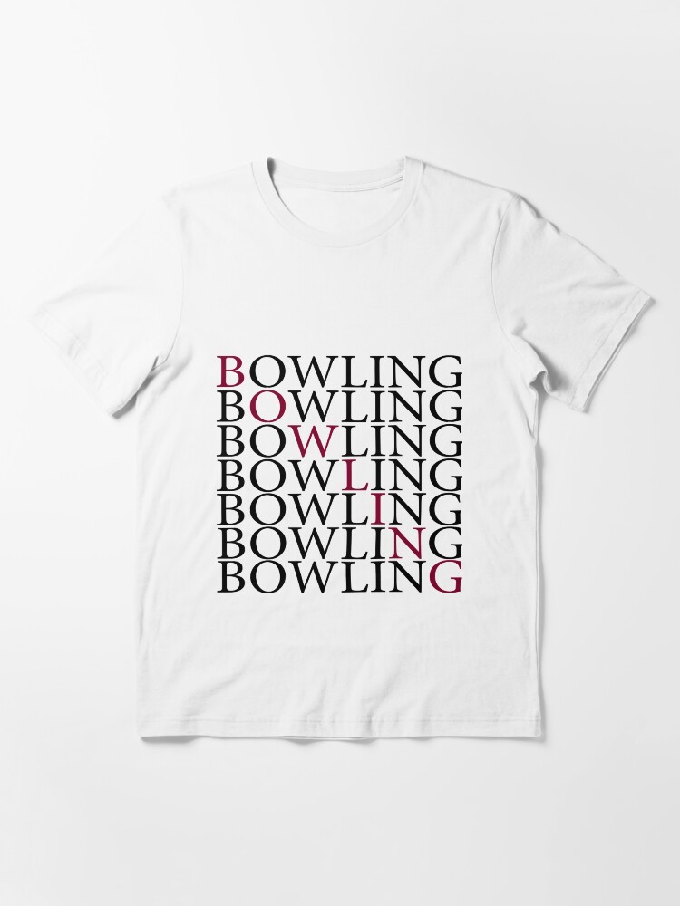 "Bowling slogan sports leisure" Tshirt by horstdesigns Redbubble