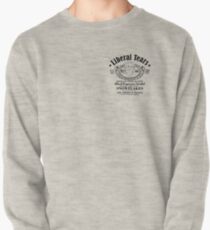 Liberal Tears Pullover