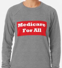 Medicare For All Lightweight Sweatshirt