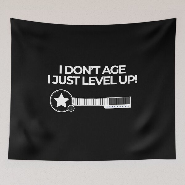 Item preview, I Don´t Age I Just Level Up! designed and sold by MooonTees.