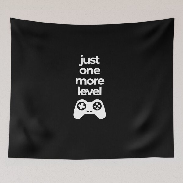 Item preview, Just One More Level designed and sold by MooonTees.