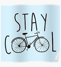 Stay Cool Poster