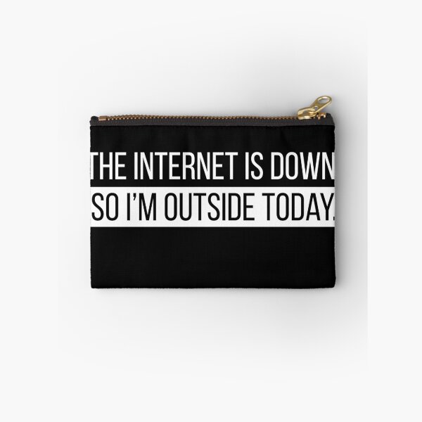 Item preview, The Internet Is Down So I´m Outside  designed and sold by MooonTees.