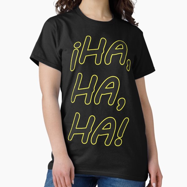 Item preview, ¡HA,HA,HA! designed and sold by IDIVAGANTE.