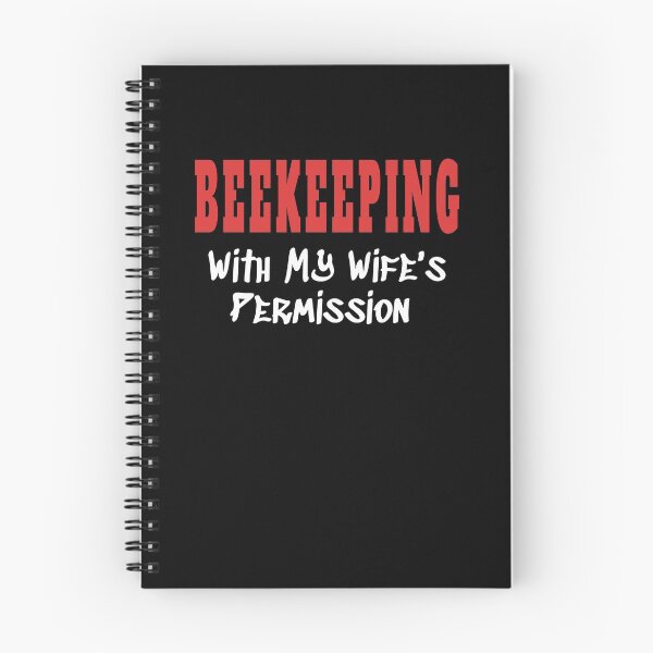 Item preview, BEEKEEPING With My Wife's Permission tshirt designed and sold by we1000.