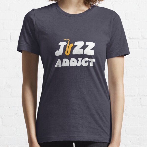 Jazz Addict Essential T-Shirt