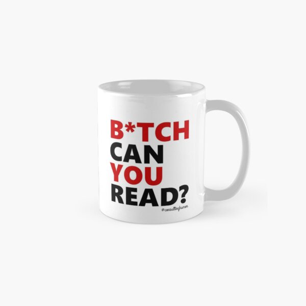Artikel-Vorschau von Per meine letzte E-Mail / B * -Tch können Sie lesen?, designt und verkauft von Consultinghumor.