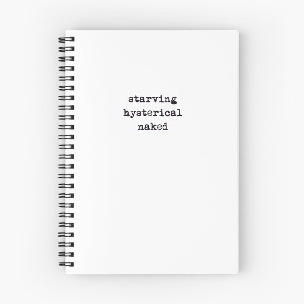 Item preview, starving, hysterical, naked (from the plain speaking series) designed and sold by gshapley.