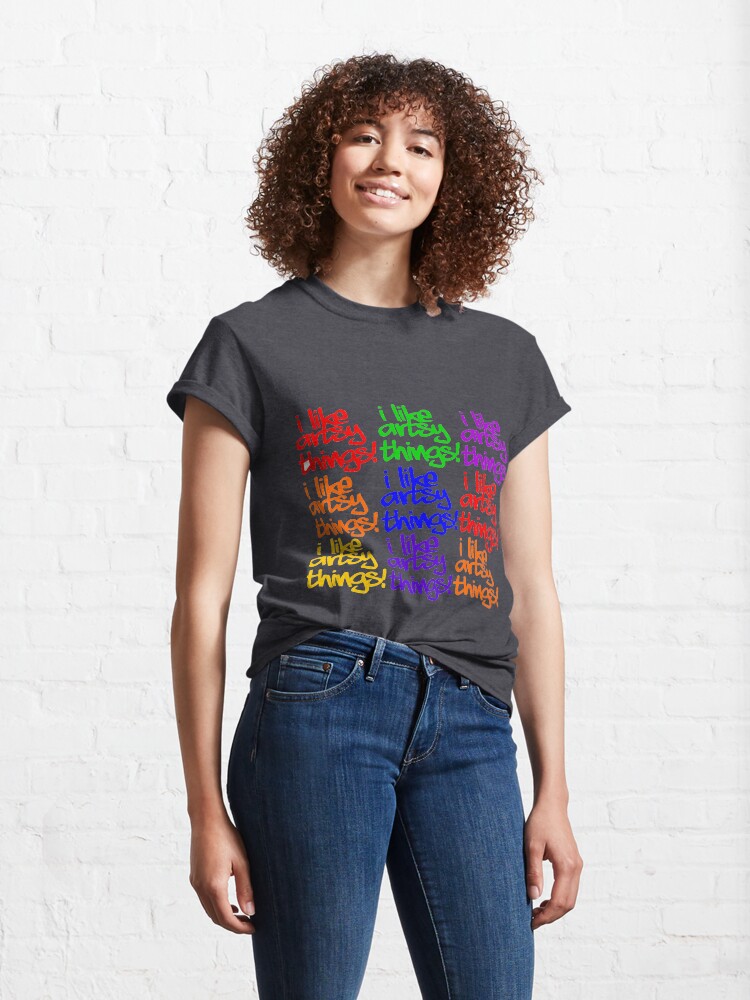 Alternate view of I Like Artsy Things Classic T-Shirt